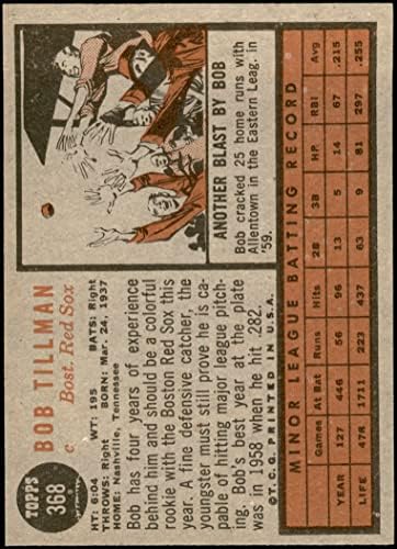 1962 Topps 368 Bob Tillman Boston Red Sox (Baseball Kártya) NM/MT Red Sox