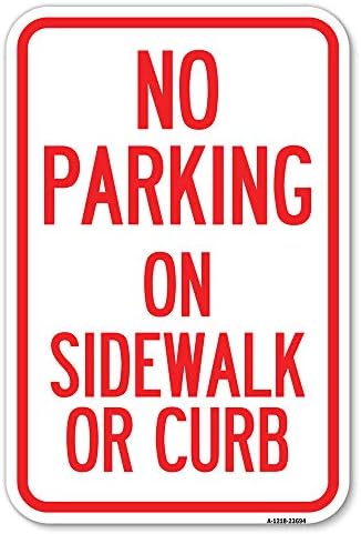 Nem Parkolás a Járdán, vagy a Járdára | 12 X 18 Nehéz-Es Alumínium Rozsda Bizonyíték Parkolás Jel | Megvédje A Business &
