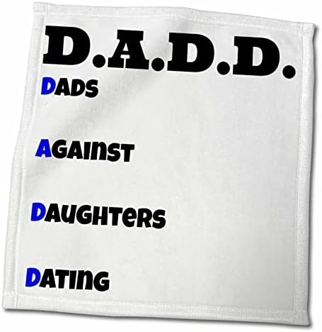 3dRose DADD, az apák ellen lányai társkereső, kék betűk a fehér háttér - Törölköző (twl-192422-3)