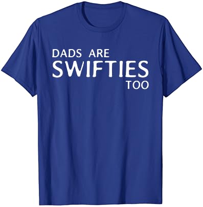 Apa Swifties Is Vicces apák Napja T-Shirt